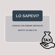 Coniugi con dimore separate ed esenzione dalle imposte sull’immobile: le novità su IMU e ICI